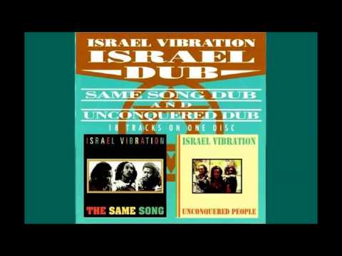 Israel Vibration - Licks and Kicks Dub Version