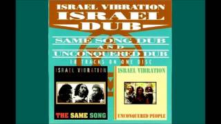 Israel Vibration  Licks And Kicks Dub Version