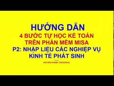 Hướng dẫn 4 bước tự học kế toán trên phần mềm  Misa/Kế toán cho người mới bắt đầu