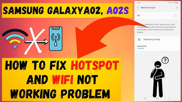 Fix Hotspot And WiFi Not Working In Samsung A02, A02s Problem | a02,a02s hotspot not working