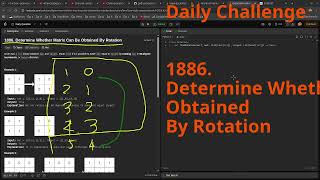 Leetcode Daily Challenge 1886. Determine Whether Matrix Can Be Obtained By Rotation #python #dsa