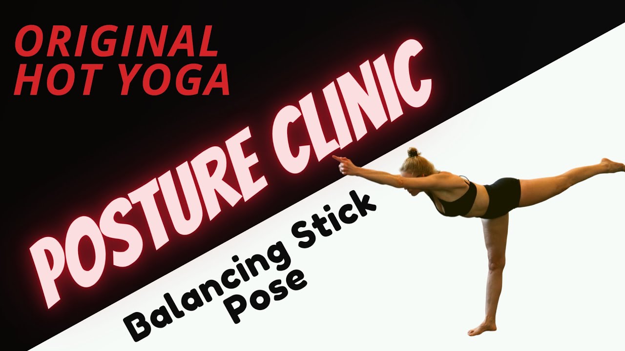 Balancing Stick Pose  Tuladandasana - Bikramyoga