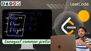 4. Longest Common Prefix of strings | LeetCode | DSA Problems