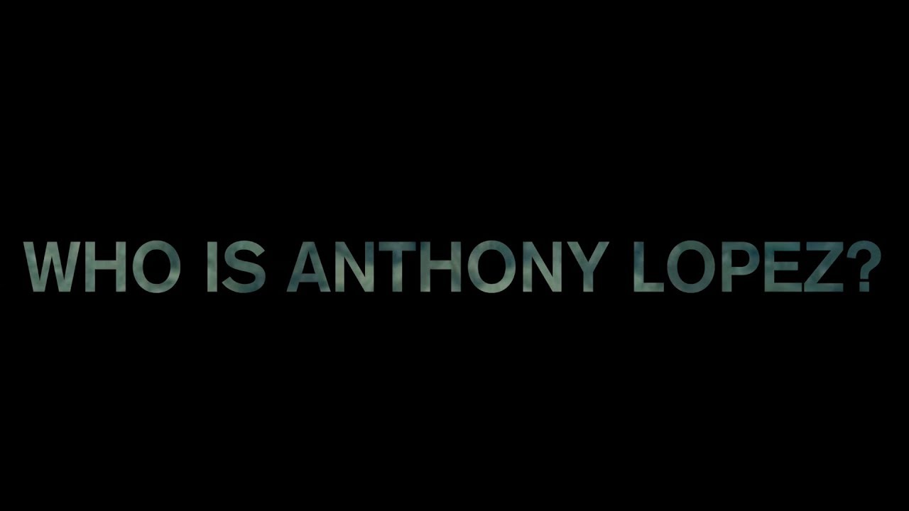 Who is Anthony Lopez? - YouTube