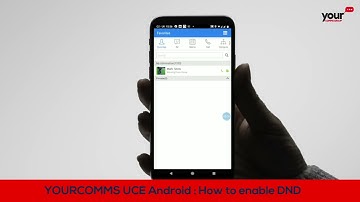 Your Comms UCE Android: How to enable DND