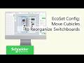 EcoSet Config – How to Move Cubicles to Rearrange Your Switchboard Design?
