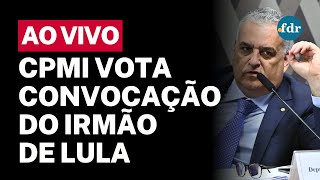 🔴 AO VIVO: CPMI DO INSS OUVE PRESIDENTE DA CONAFER E VOTA CONVOCAÇÃO DO IRMÃO DE LULA