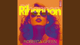 Rihannon - Roberta Green