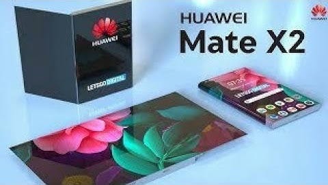 Huawei Mate X2 with Inward folding Design Concept ,Specifications,Price & Launch Date