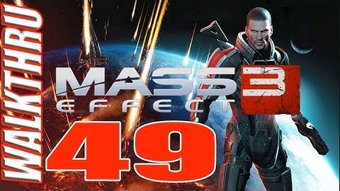 Mass Effect 3 Walkthrough Part 49 End is Near (HD)