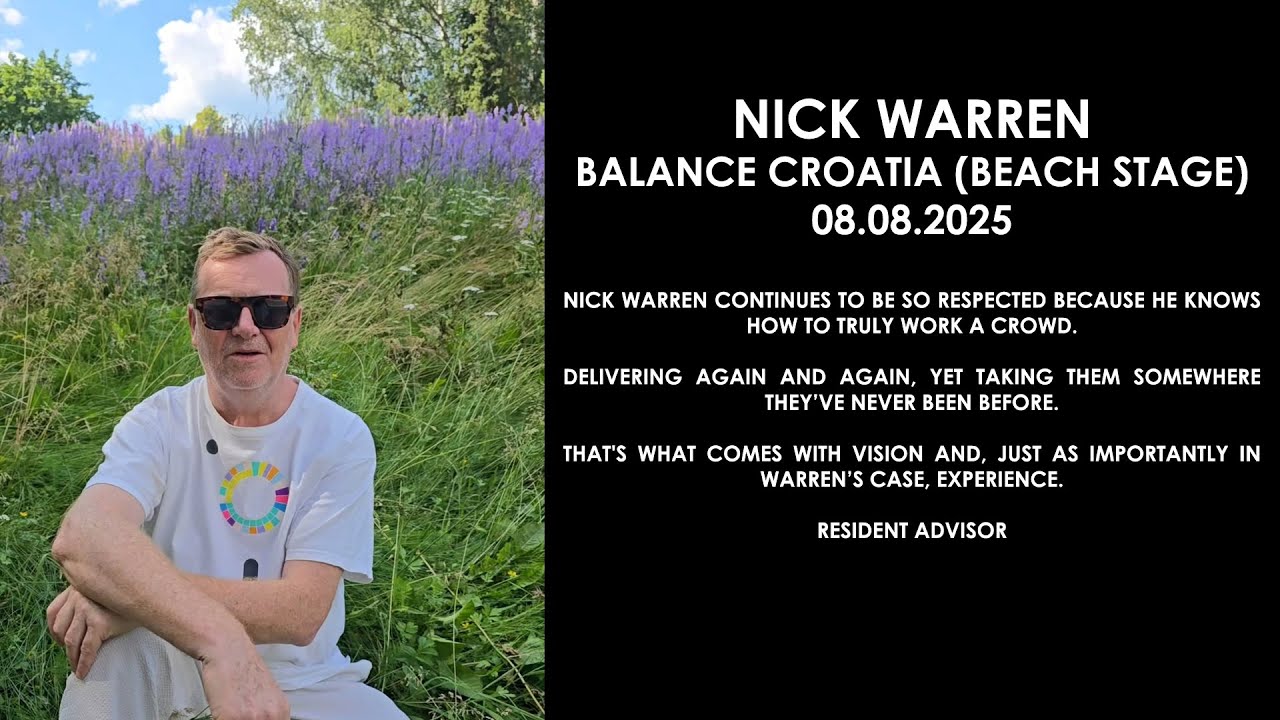 NICK WARREN (UK) @ Balance Croatia (Beach Stage) 08.08.2025
