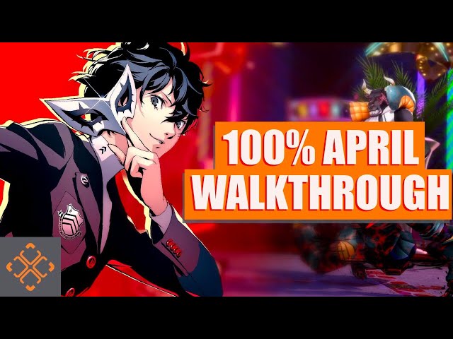 Complete Guide And Walkthrough For Persona 5 Royal