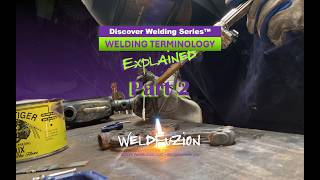 Welding Terminology Explained (Part 2):  Basic Process Terms
