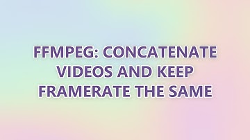 Ffmpeg: concatenate videos and keep framerate the same