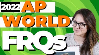 2022 AP World History Free-Response Questions with Emily Glankler