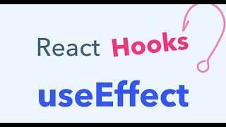 Using the Effect Hook in ReactJS - ReactJS Documentation Part - 7