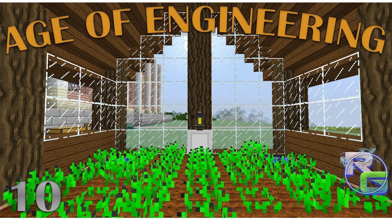 Age of Engineering EP10 "Advanced Greenhouse" YouTube