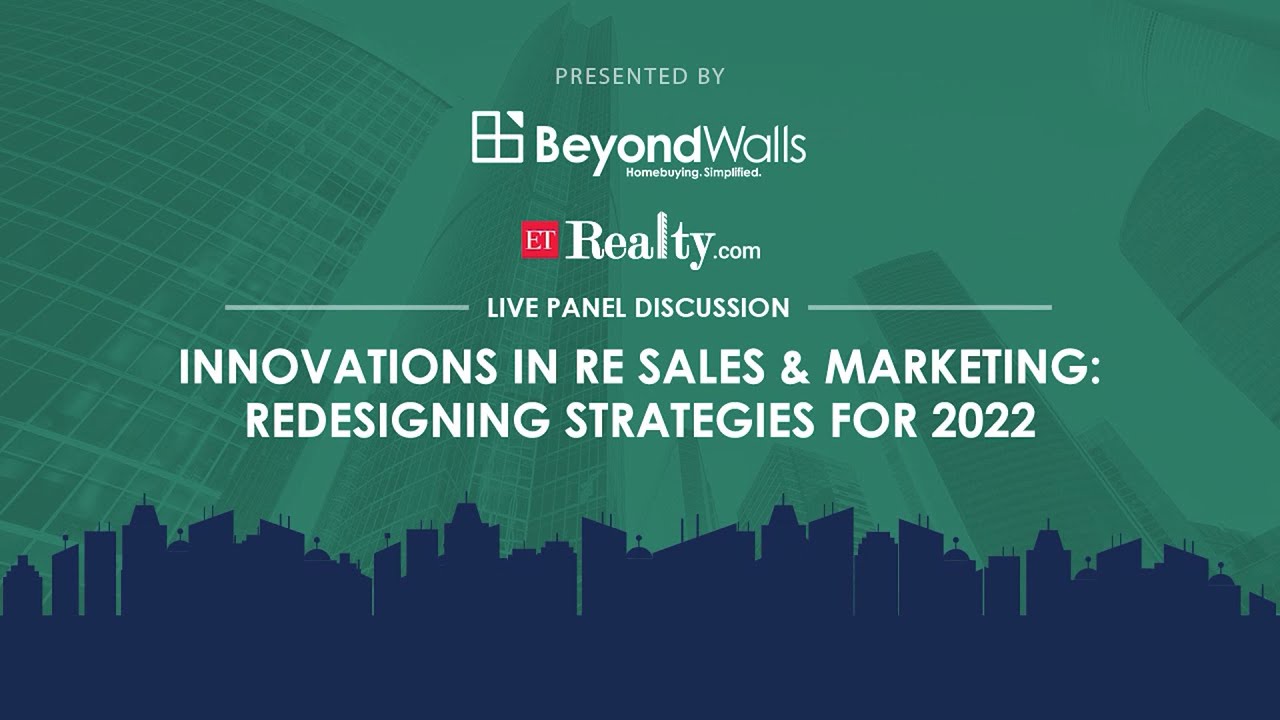 Innovations In Real Estate Sales & Marketing 2022 BeyondWalls X ET