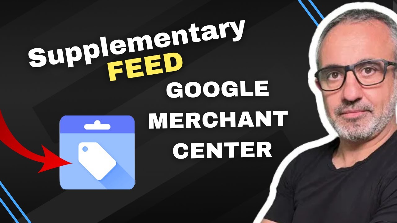 Easy way to setup a Supplementary Feed in Google Merchant Center