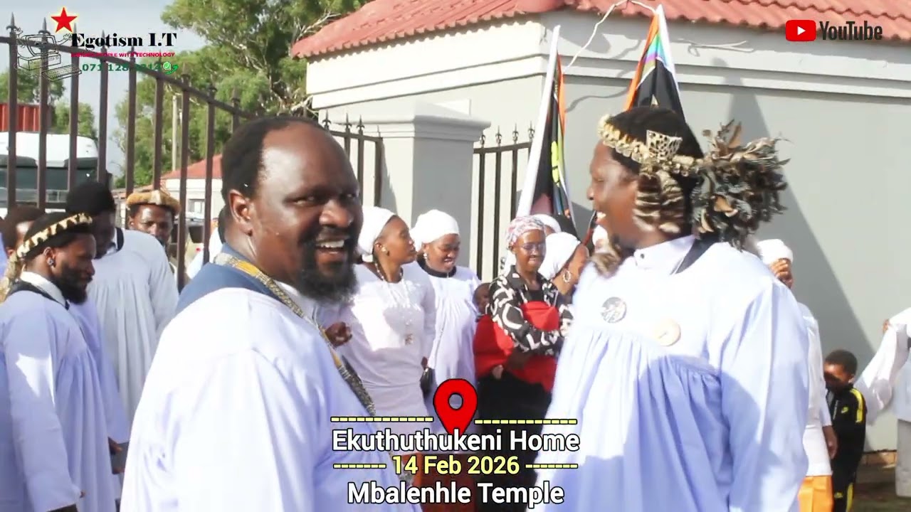 Mbalenhle Temple | Isipho SeNkosi UNyazi LweZulu | 14 Feb 2026 | Ekuthuthukeni Home 