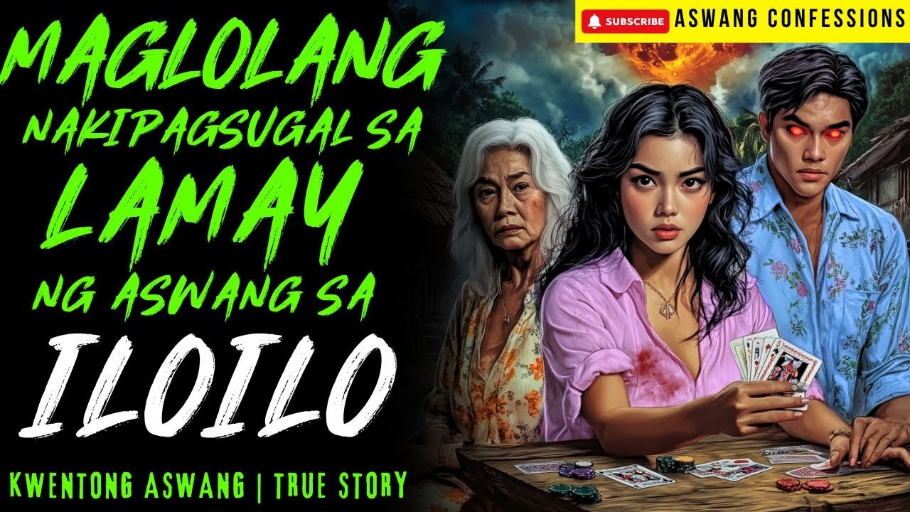 MAGLOLANG NAKIPAGSUGAL SA LAMAY NG ASWANG SA ILOILO I Kwentong Aswang I True Story