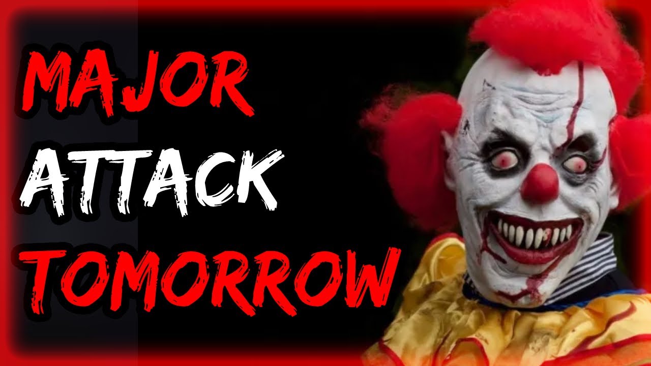 BREAKING Killer Clowns Attacking TOMORROW Killer Clowns Are Back In breaking-killer-clowns-attacking-tomorrow-killer-clowns-are-back-in
