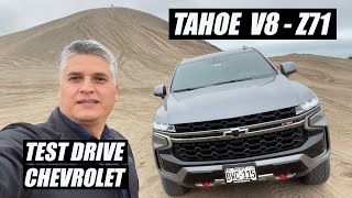 TEST DRIVE #061 / CHEVROLET TAHOE Z71 / V8  355 HP /  CHEVROLET PERÚ / CARLOS PALOMINO