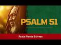 Create in Me a Clean Heart | Psalm 51 | Roots Reggae Healing &amp; Restoration