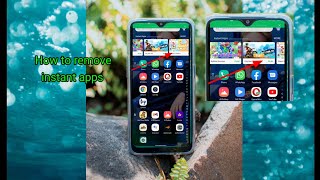 instant apps remove | How to remove instant app