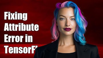 Fixing AttributeError: 