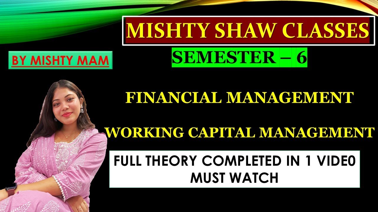 FM WORKING CAPITAL MANAGEMENT-FULL THEORY IS COMPLETED IN 1 VIDEO WITH FORMULA CLEARATION 