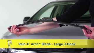 Rain-X® Arch™ Wiper Blade Installation - Large J-Hook Arm