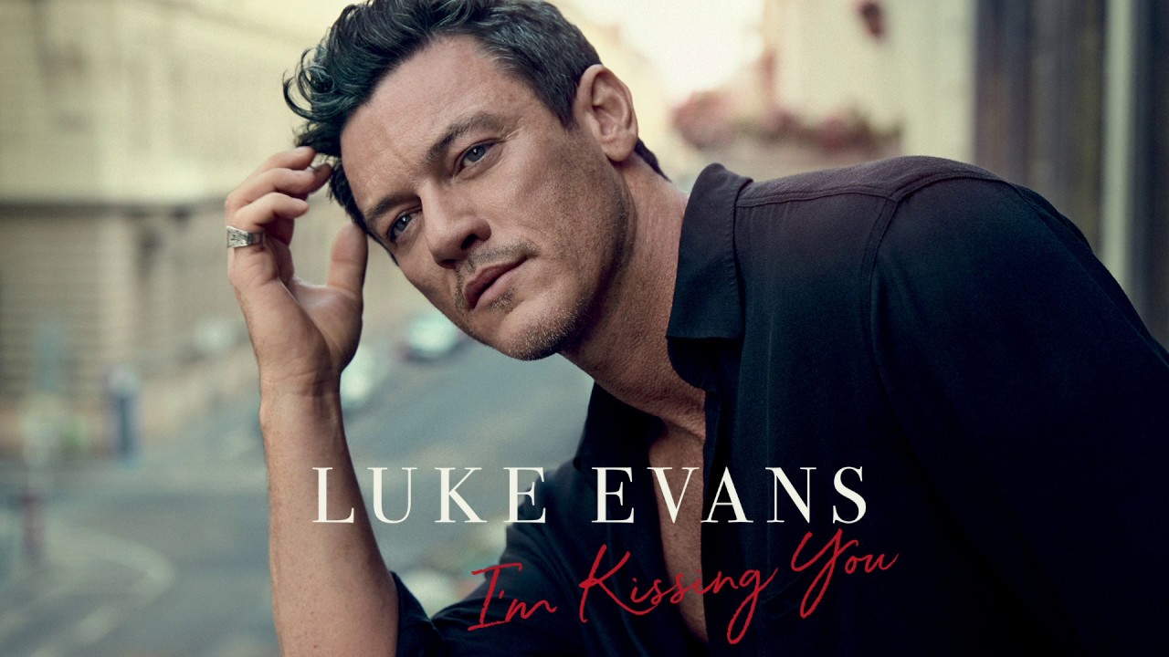 Luke Evans I'm Kissing You (Official Audio) YouTube