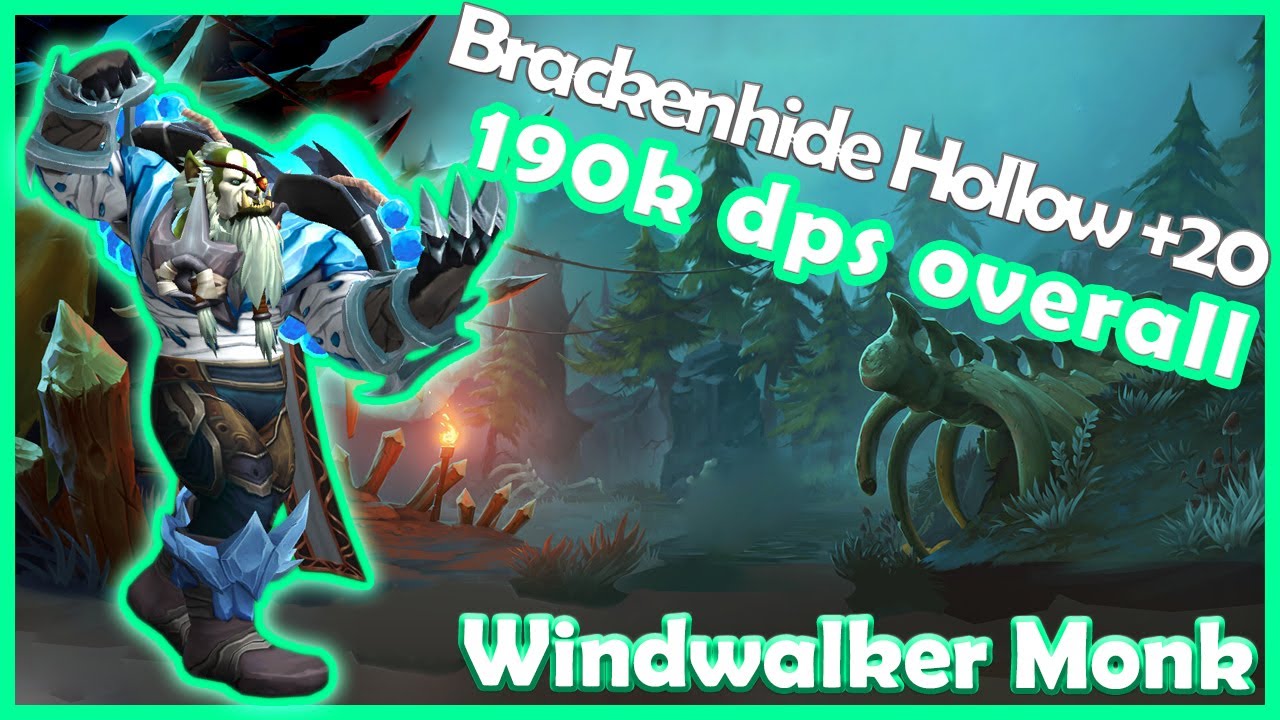 +20 Brackenhide Hollow | 10.1.5 | 190k overall | Windwalker Monk | Dragonflight | MM+ | Fortified