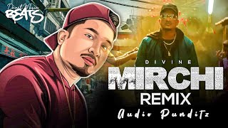 Mirchi Mirchi Nazrein Tirchi (Remix) | Audio Punditz | DIVINE Feat. Stylo G, MC Altaf & Phenom
