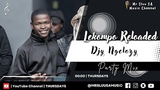 LEKOMPO RELOADED|12 AUG 2024|PARTY MIX| LIMPOPO'S FINEST DEEJAY| HITS AFTER HITS MIXED BY DJ NGELOZY