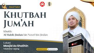 🔴LIVE RELAY Khutbah Jum'at Al Habib Jindan bin Novel bin Jindan | Jepang, 24 April 2026
