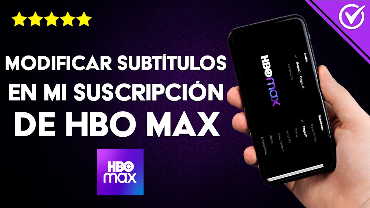 Cómo Modificar los Subtítulos en mi Suscripción de HBO Max - Estilo y ...