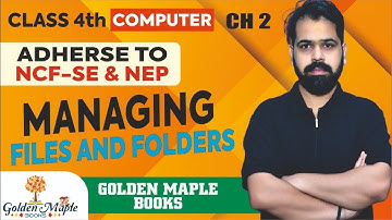 Log In Computer  | CH-2 |  Managing Files and Folders | Class 4 | Golden Maple Books