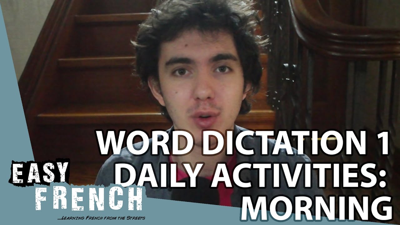 Easy French word dictation 1 daily activities (morning) YouTube