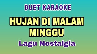 Download lagu HUJAN DIMALAM MINGGU Cipt. Wildan Nasution Karaoke Duet Remix Dangdut - Puji Gepeng