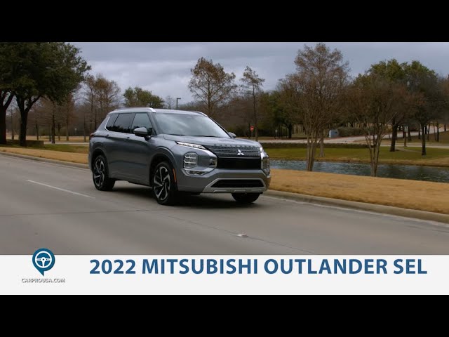 REVIEW: All-New 2022 Mitsubishi Outlander SEL Is A Game Changer