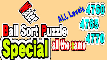 Ball Sort Puzzle Special Level after Level 4760 4765 4770 / Lock Ball and Key Ball