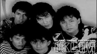 Download Lagu IKLIM - SELAMAT TINGGAL PENDERITAAN MP3