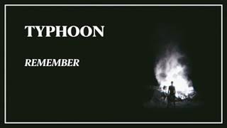 Typhoon - "Remember" [Official Audio] chords