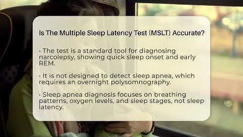Is The Multiple Sleep Latency Test (MSLT) Accurate? - Sleep Apnea Support Network