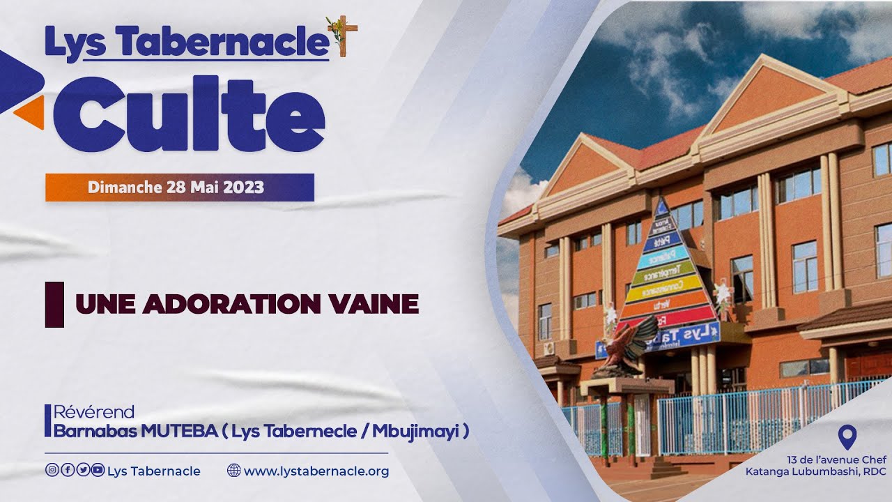 Culte du Dimanche 28 Mai 2023 | UNE ADORATION VAINE. - YouTube