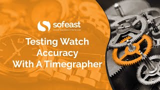Testing Watch Accuracy With A Timegrapher