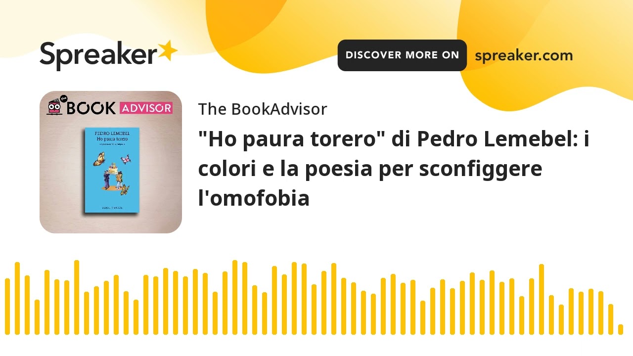 Ho paura torero di Pedro Lemebel: i colori e la poesia per sconfiggere  l'omofobia 