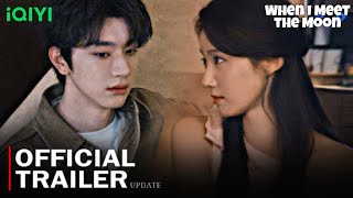 When I Meet The Moon Official Trailer : release date | Lin Yi, Lu Yu Xiao | New chinese drama screenshot 2